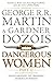 Dangerous Women Part 2