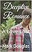Deceptive Romance: A Love Lost