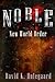 Noble: New World Order (Nob...