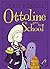 Ottoline Goes to School by Chris Riddell