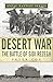 Desert War: The Battle of S...