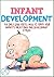 Infant Development: The Onl...
