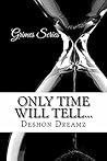 Only Time Will Tell... (Grimes Series #1)