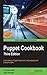 Puppet Cookbook: Jump-start Your Puppet Deployment Using Engaging and Practical Recipes