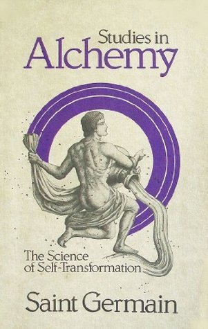 Studies in Alchemy: The Science of Self-Transformation (Paperback)