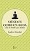 Siéntate como un buda. Guía de bolsillo para meditar