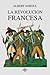 La Revolución Francesa