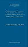 Wheels Within Wheels: William Blake and the Ezekiel's Merkabah in Text and Image (Pere Marquette Theology Lecture)