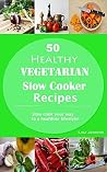 Vegetarian Slow C...