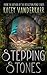 Stepping Stones by Kacey Vanderkarr