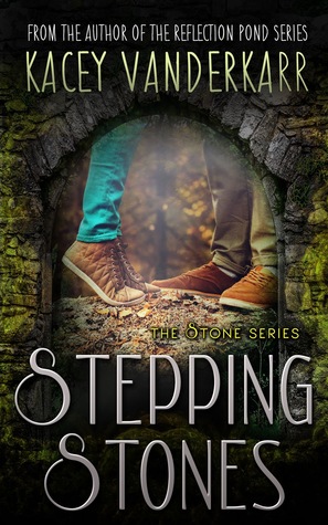 Stepping Stones (The Stone Series, #1)
