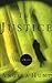 The Justice by Angela Elwell Hunt
