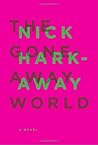 The Gone-Away World by Nick Harkaway