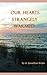 Our Hearts Strangely Warmed by Jonathan S. Watts