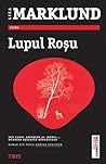 Lupul Roșu by Liza Marklund