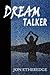 Dream Talker