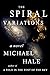 The Spiral Variations