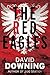 The Red Eagles by David Downing
