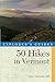 Explorer's Guide 50 Hikes i...