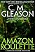 Amazon Roulette by Colleen Gleason