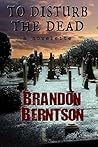 To Disturb the Dead