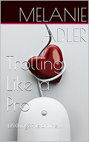 Trolling Like a Pro (Kindle Edition)