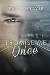 Promise Me Once