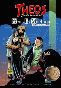 Deus Ex Machina: Den helige ande (Theos ockulta kuriositeter, #6)