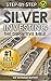Silver Investing: The Definitive Bible (Why in 2015 the time for silver is now and how to get Rich selling silver)