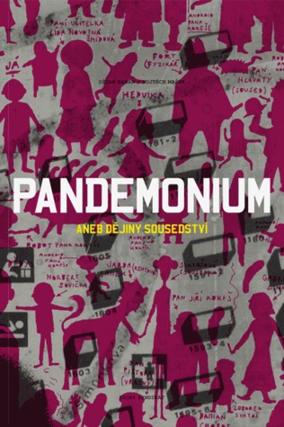 Pandemonium aneb Dějiny sousedství (Paperback)