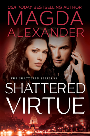 Shattered Virtue (Shattered, #1)