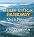 Blue Ridge Parkway: Road to Discovery