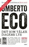 Det som tåler dag...