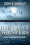 Distant Whispers: A Novel of Reincarnation and Destiny