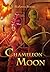 Chameleon Moon by RoAnna Sylver