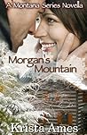 Morgan's Mountain by Krista Ames