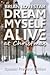 Dream Myself Alive At Chris...