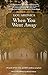 When You Went Away (The Hea...