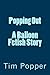 Popping Out: A Balloon Feti...