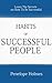 Habits of Successful People: Learn The Secrets on How To Be Successful