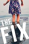 The Fix by Natasha Sinel The Fix by Natasha Sinel
