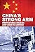 China’s Strong Arm: Protect...