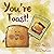 You're Toast: A delicious d...