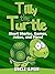Tilly the Turtle