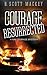 Courage Resurrected (Ray Courage, #2)