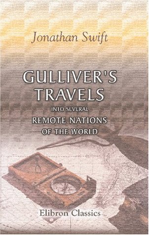Gulliver's Travels Into Several Remote Nations of the World
