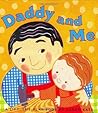 Daddy and Me (Karen Katz Lift-the-Flap Books)