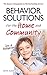 Behavior Solutions for the ...