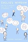 Euclid's Window: ...