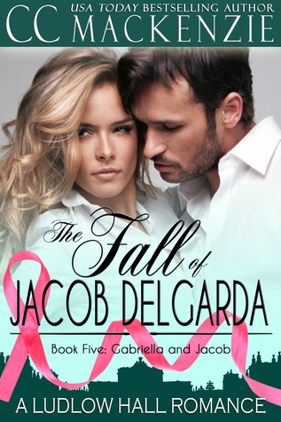The Fall Of Jacob Del Garda (Ludlow Hall, #5)